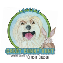 Lacey's Great Bunny Hunt