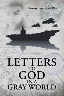 Letters to God in a Gray World