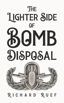 The Lighter Side of Bomb Disposal