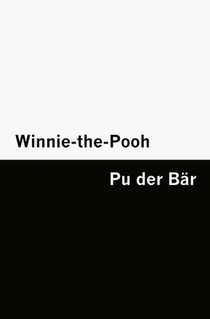 Winnie-the-Pooh / Pu der Bär [Bilingual Edition] - English & German