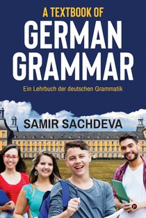 A Textbook of German Grammar: Ein Lehrbuch der deutschen Grammatik
