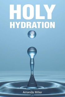 HOLY HYDRATION