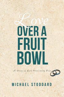 Love Over a Fruit Bowl