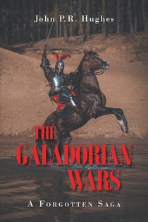 The Galadorian Wars: A Forgotten Saga