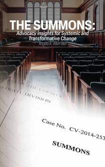 The Summons: Advocacy Insights for Systemic and Transformative Change