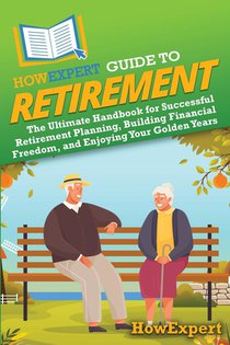 HowExpert Guide to Retirement
