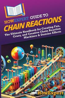 HowExpert Guide to Chain Reactions