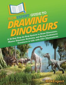 HowExpert Guide to Drawing Dinosaurs