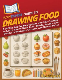 HowExpert Guide to Drawing Food