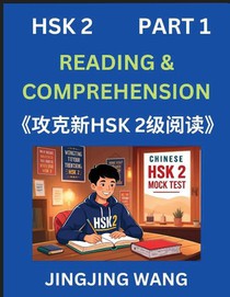 Chinese HSK Level 2 Reading and Comprehension (Part 1)- Mock Test Series for HSK Level 2, A Guide to Self-learn and Pass Mandarin Chinese Test