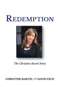 Redemption: The Christine Bartel Story