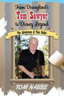 From Disneyland's Tom Sawyer to Disney Legend