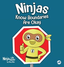 Ninjas Know Boundaries Are Okay