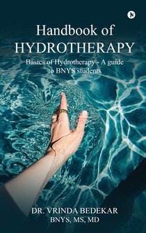 Handbook of Hydrotherapy: Basics of Hydrotherapy - A guide to BNYS students