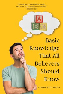 Basic Knowledge That All Believers Should Know