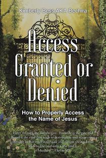 Access Granted or Denied: How to Properly Access the Name of Jesus