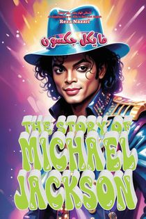 The Story of Michael Jackson