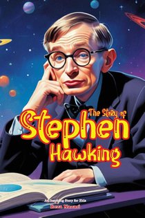 The Story of Stephen Hawking