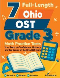 7 Full-Length Ohio OST Grade 3 Math Practice Tests