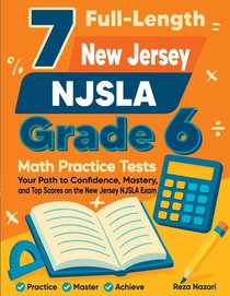 7 Full-Length New Jersey NJSLA Grade 6 Math Practice Tests