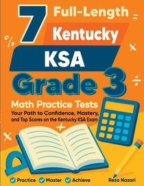 7 Full-Length Kentucky KSA Grade 3 Math Practice Tests