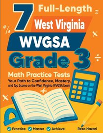 7 Full-Length West Virginia WVGSA Grade 3 Math Practice Tests