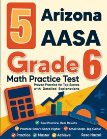 5 Arizona AASA Grade 6 Math Practice Tests