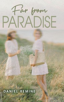 Far from Paradise