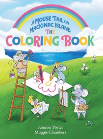 A Mouse Tail on Mackinac Island - The Coloring Book