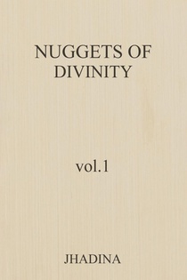 Nuggets Of Divinity Volume 1