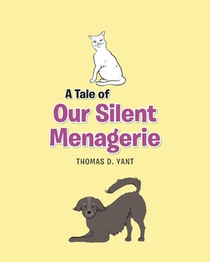 A Tale of Our Silent Menagerie