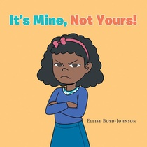 It's Mine, Not Yours!