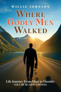 Where Godly Men Walked
