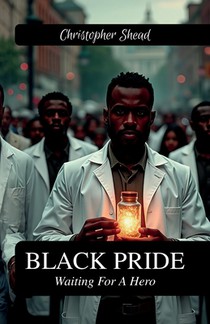 Black Pride, Waiting For A Hero
