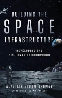 Building the Space Infrastructure