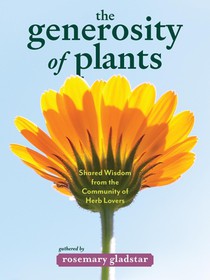 The Generosity of Plants: Shared Wisdom from the Community of Herb Lovers