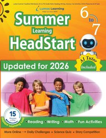Lumos Summer HeadStart Workbook, 6th to 7th Grade