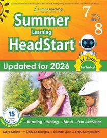 Lumos Summer HeadStart Workbook, 7th to 8th Grade