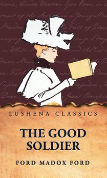 The Good Soldier by Ford Madox Ford