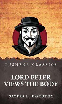 Lord Peter Views the Body