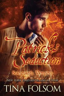 Patrick's Seduction (Scanguards Vampires #19)