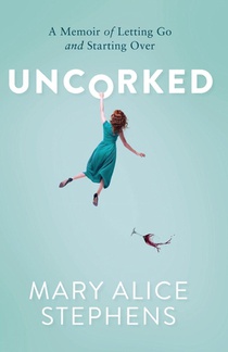 Uncorked