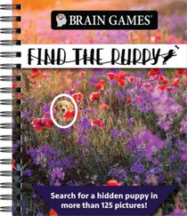 Brain Games - Find the Puppy: Search for a Hidden Puppy in More Than 125 Pictures!