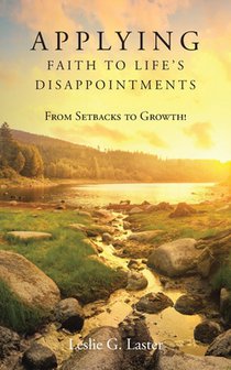 Applying Faith to Life's Disappointments