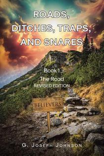 Roads, Ditches, Traps, and Snares