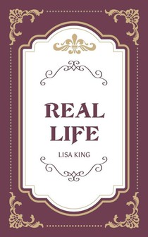 Real Life