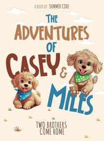 The Adventures of Casey & Miles