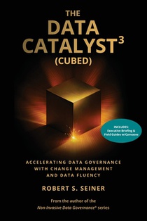 The Data Catalyst³ (Cubed)