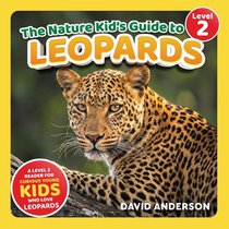 The Nature Kid's Guide to Leopards