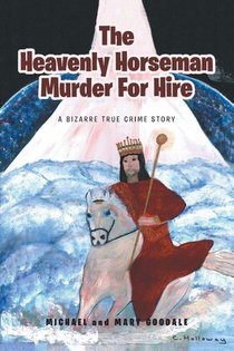 The Heavenly Horseman Murder for Hire